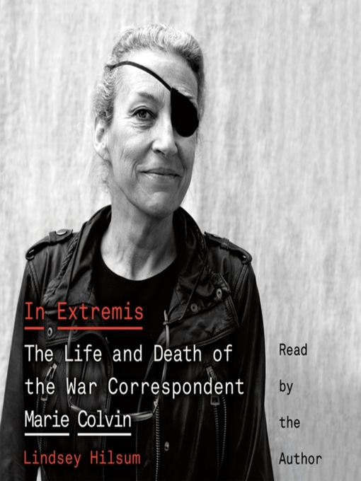 Title details for In Extremis by Lindsey Hilsum - Available